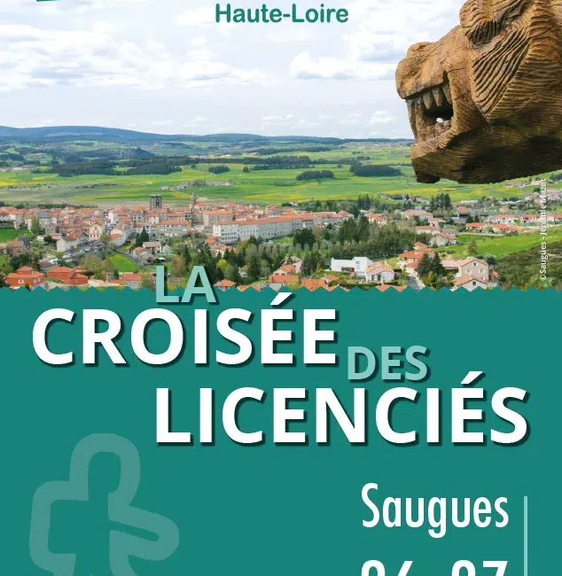 Affiche événement Haute-Loire : La Croisée des Licenciés à Saugues les 26 et 27 avril 2025