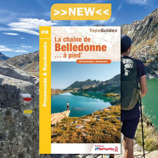 Nouveauté 2026 : Topoguide La chaîne de Belledonne à pied