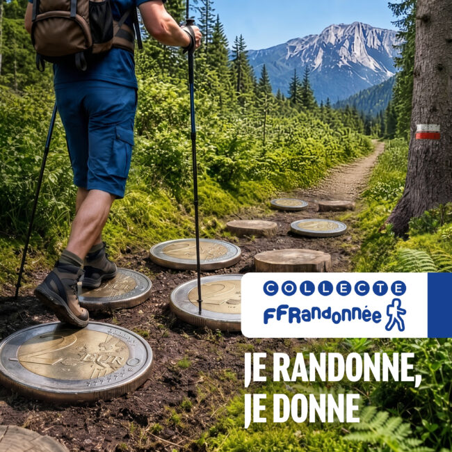 Je randonne, je donne : la grande collecte nationale de la FFRandonnée