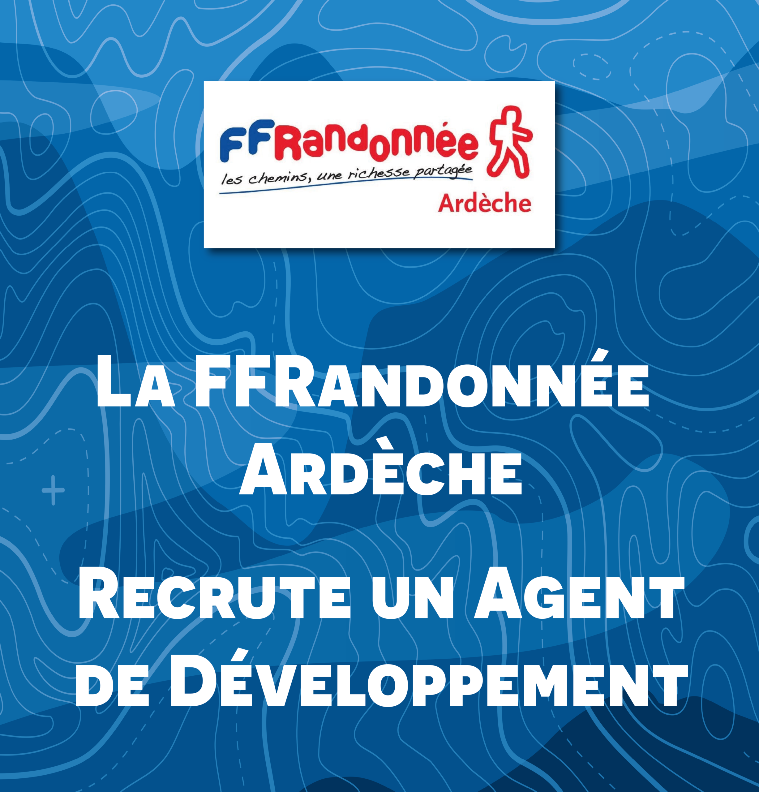 La FFRandonnée Ardèche recrute un Agent de Développement